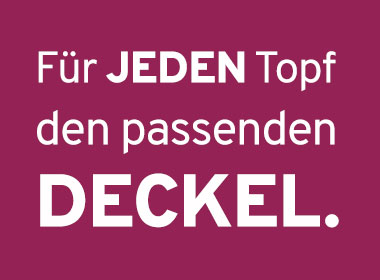 Spruch: Für jeden Topf den passenden Deckel